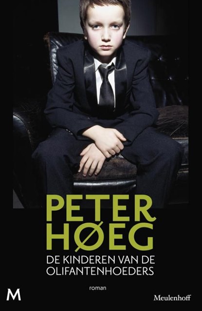 De kinderen van de olifantenhoeders, Peter Høeg - Ebook - 9789460925337