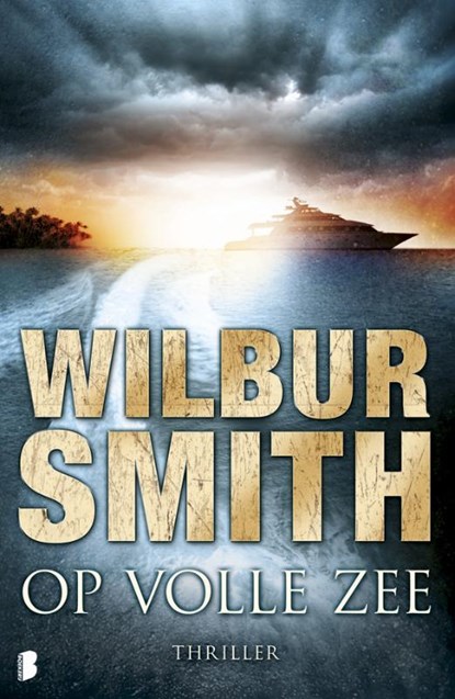 Op volle zee, Wilbur Smith - Ebook - 9789460926297