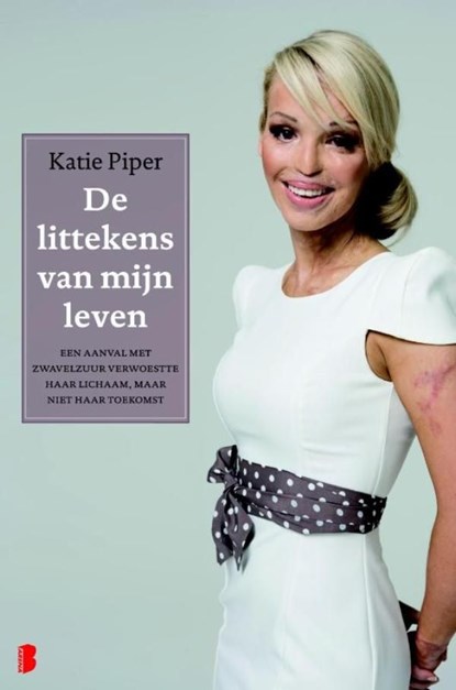 De littekens van mijn leven, Katie Piper - Ebook - 9789460926372