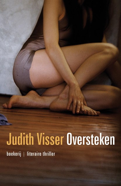 Oversteken, Judith Visser - Ebook - 9789460926617