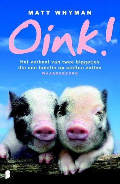 Oink!, Matt Whyman - Ebook - 9789460927744