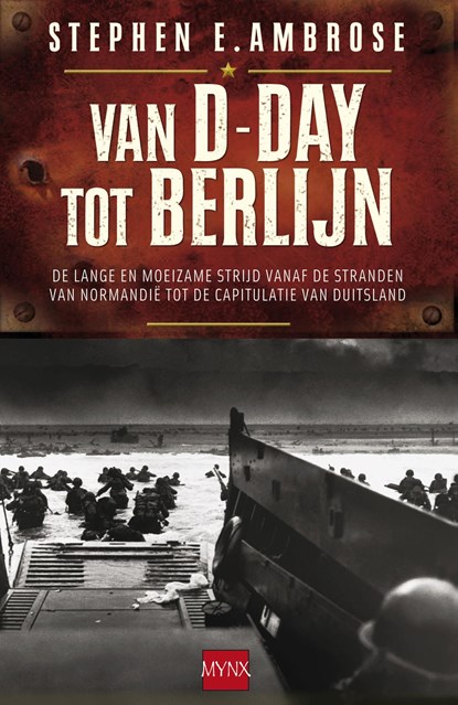 Van D-Day tot Berlijn, Stephen E Ambrose - Ebook - 9789460928161
