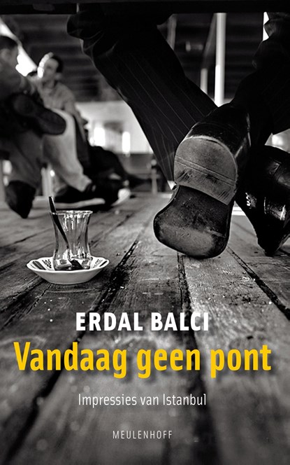 Vandaag geen pont, Erdal Balci - Ebook - 9789460928208
