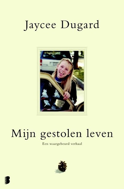 Mijn gestolen leven, Jaycee Dugard - Ebook - 9789460929281