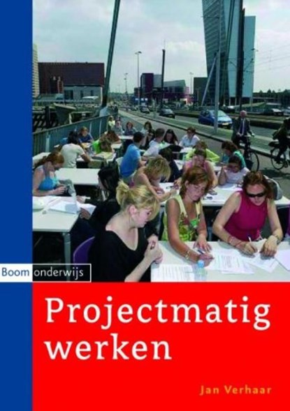 Projectmatig werken, Jan Verhaar - Ebook - 9789460940088