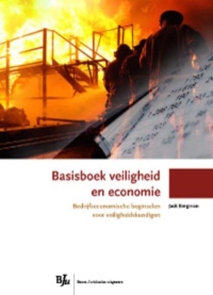 Basisboek veiligheid en economie, Jack Bergman - Ebook - 9789460940422