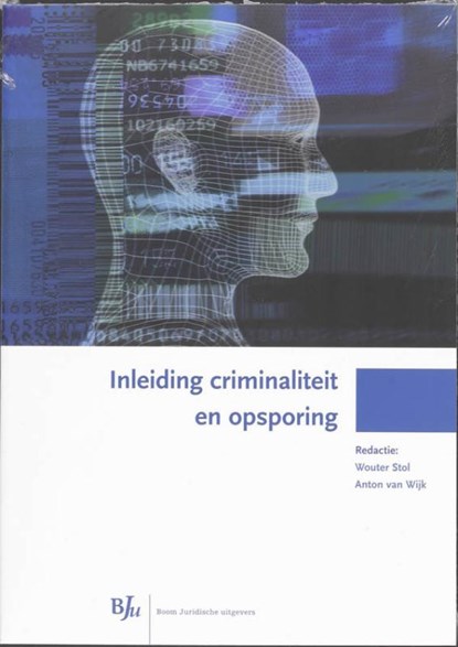 Inleiding criminaliteit en opsporing, niet bekend - Ebook - 9789460940460