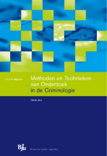 Methoden en Technieken van Onderzoek in de Criminologie, niet bekend - Ebook - 9789460940507