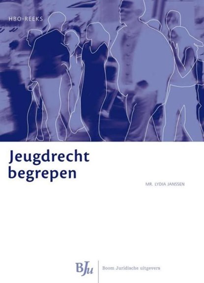 Jeugdrecht begrepen, Lydia Janssen - Ebook - 9789460940910