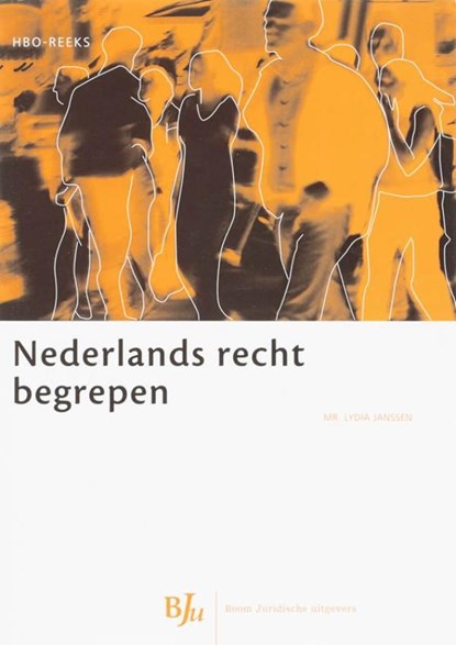 Nederlands recht begrepen, Lydia Janssen - Ebook - 9789460940927