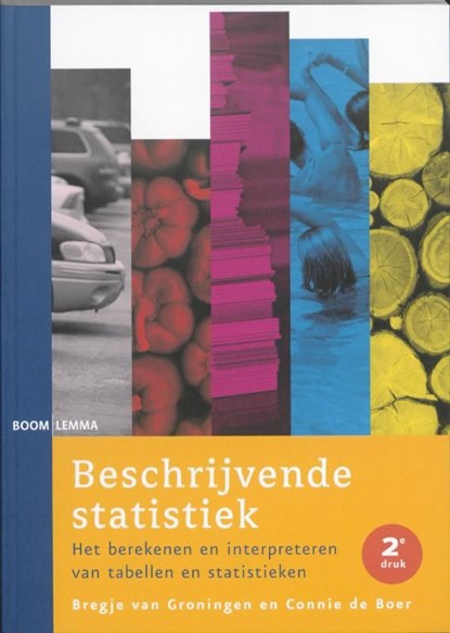 Beschrijvende statistiek, Bregje van Groningen ; Connie de Boer - Ebook - 9789460941993