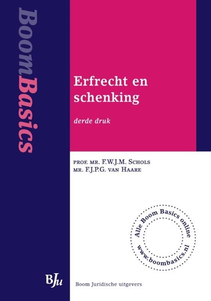 Erfrecht en schenking, F.W.J.M. Schols ; F.J.P.G. van Haare - Ebook - 9789460942372