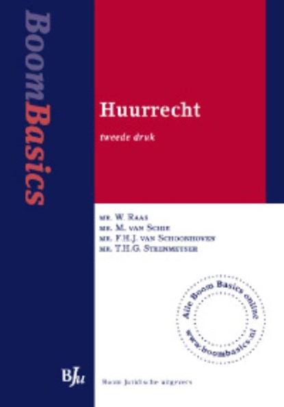 Huurrecht, W. Raas ; M. van Schie ; FHJ van Schoonhoven ; THG Steenmetser - Ebook - 9789460942389