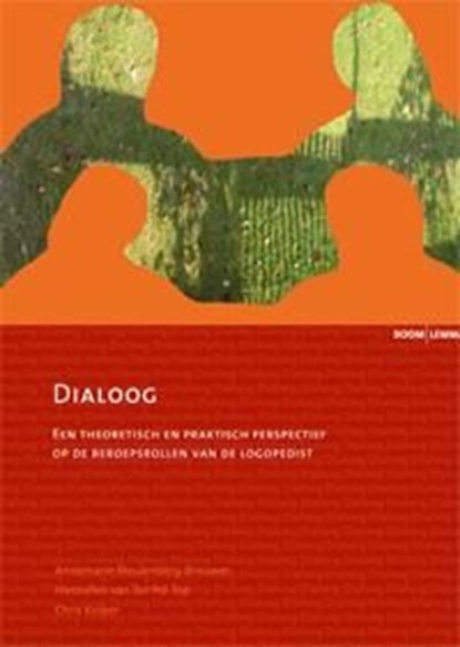 Dialoog, Annemarie Meulenberg-Brouwer ; Hannelies van der Pol-Top ; Chris Kuiper - Ebook - 9789460942587