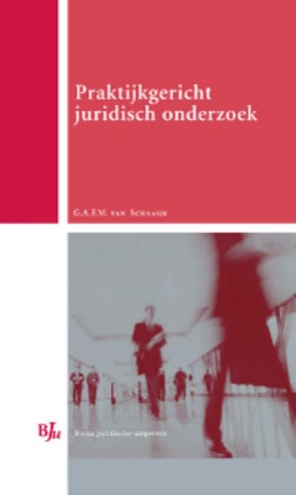 Praktijkgericht juridisch onderzoek, Geertje van Schaaijk - Ebook - 9789460942754