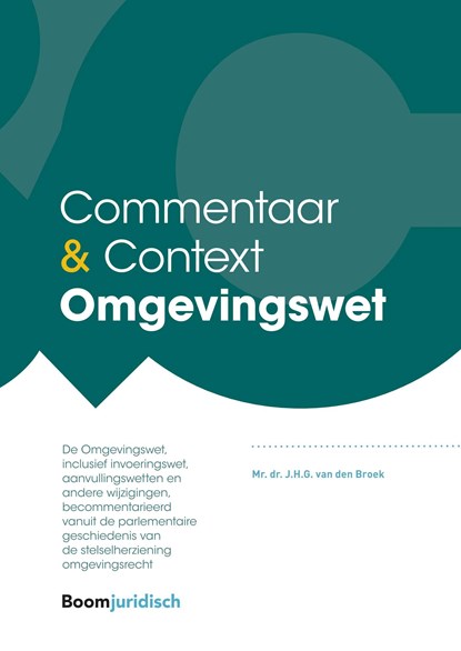 Commentaar & Context Omgevingswet, Jan van den Broek - Ebook Adobe PDF - 9789460943768