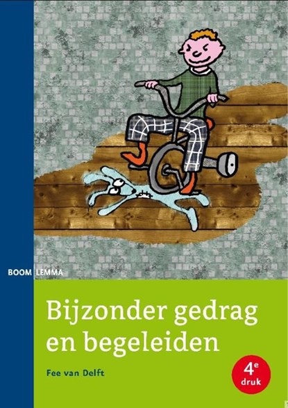 Bijzonder gedrag en begeleiden, Fee van Delft - Ebook - 9789460944130