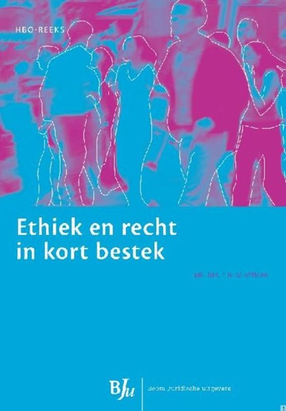 Ethiek en recht in kort bestek, Edward Schotman - Ebook EPUB - 9789460944611