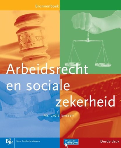 Arbeidsrecht en sociale zekerheid, Lydia Janssen - Ebook - 9789460945519
