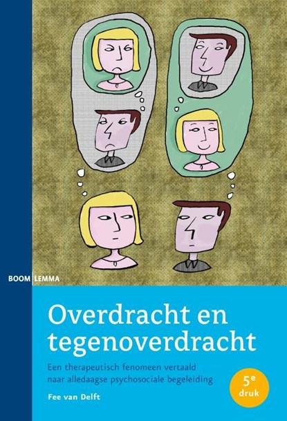 Overdracht en tegenoverdracht, Fee van Delft - Ebook - 9789460945526