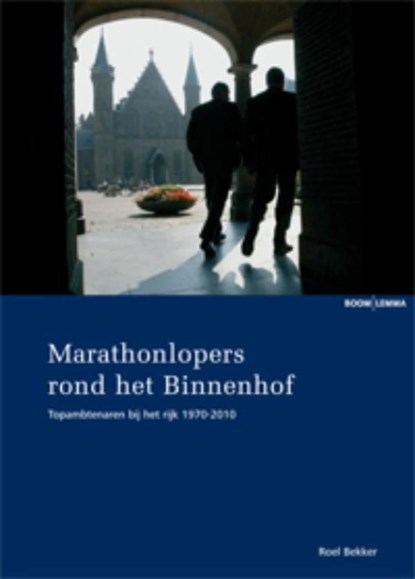 Marathonlopers rond het Binnenhof, Roel Bekker - Ebook - 9789460945724