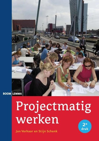 Projectmatig werken, Stijn Schenk ; Jan Verhaar - Ebook EPUB - 9789460946127