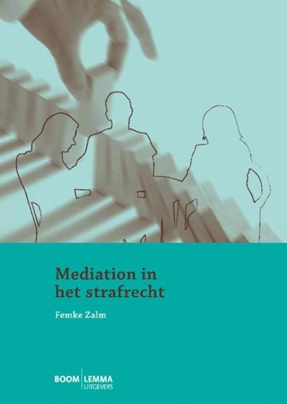 Mediation in het strafrecht, Femke Zalm - Ebook - 9789460946554