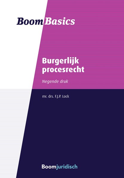 Burgerlijk procesrecht, F.J.P. Lock - Ebook - 9789460946653