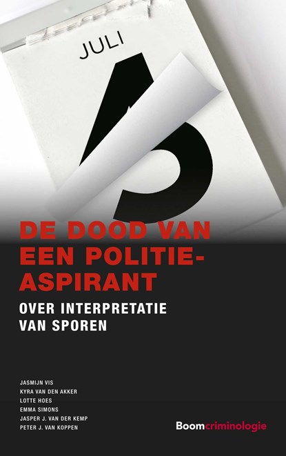 De dood van een politie-aspirant, Jasmijn Vis ; Kyra van den Akker ; Lotte Hoes ; Emma Simons ; Jasper J. van der Kemp ; Peter J. van Koppen - Ebook - 9789460946844