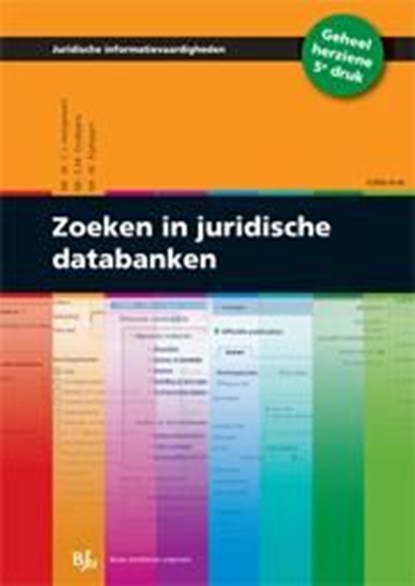 Zoeken in juridische databanken, C.L. Hoogewerf ; E.M. Oudejans ; W. Riphagen - Ebook - 9789460948121
