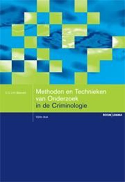 Methoden en technieken van onderzoek in de criminologie, C.C.J.H. Bijleveld - Ebook - 9789460948237