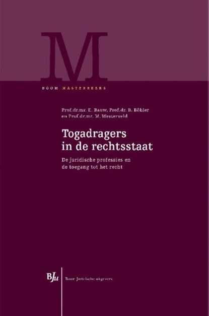 Togadragers in de rechtsstaat, E. Bauw ; B. Bohler ; M. Westerveld - Ebook - 9789460948336