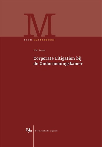 Corporate litigation bij de ondernemingskamer, P.M. Storm - Ebook - 9789460949395