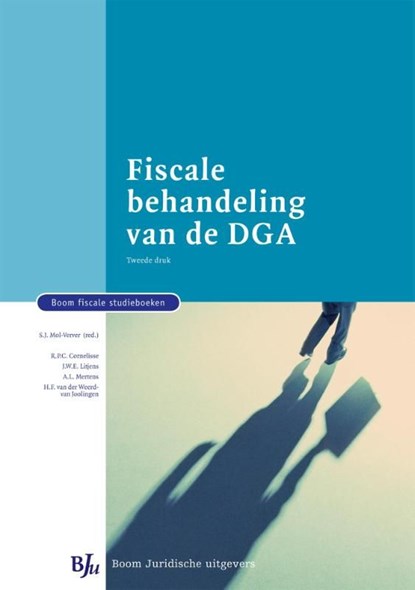 Fiscale behandeling van de DGA, Suzanne Mol-Verver ; Hedwig van der Weerd-van Joolingen ; Rob Cornelisse ; Ton Mertens - Ebook - 9789460949746