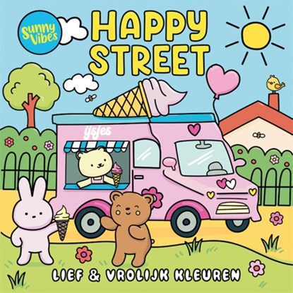 Sunny vibes - Happy street, niet bekend - Paperback - 9789460972812