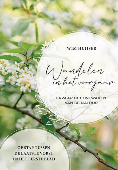 Wandelen in het voorjaar, Wim Huijser - Paperback - 9789460973444