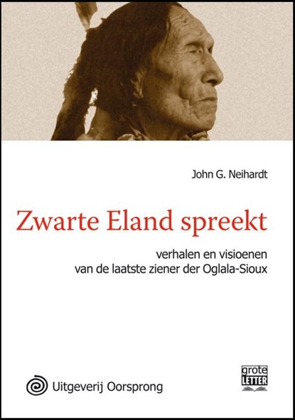 Zwarte Eland spreekt, John G. Neihardt - Paperback - 9789461010087