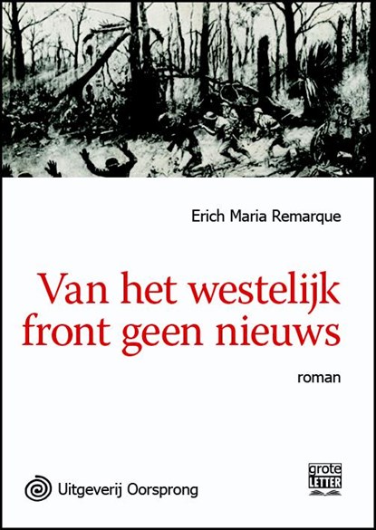 Van het westelijk front geen nieuws, Erich Maria Remarque - Paperback - 9789461010131