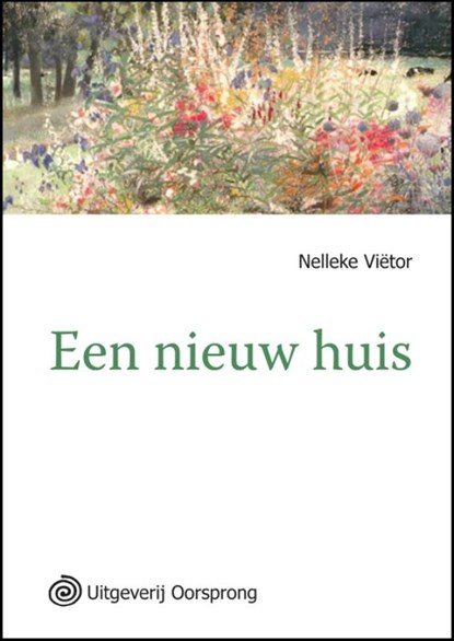 Een nieuw huis, Nelleke Vietor - Paperback - 9789461010148