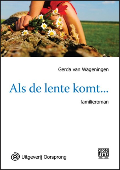 Als de lente komt, Gerda van Wageningen - Paperback - 9789461010407