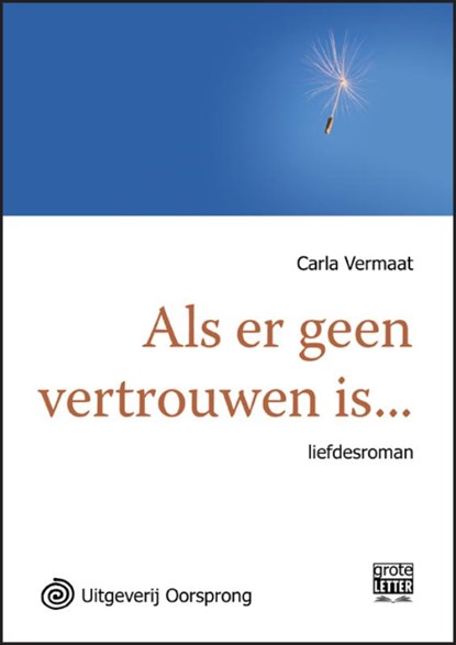 Als er geen vertrouwen is, Carla Vermaat - Paperback - 9789461010414