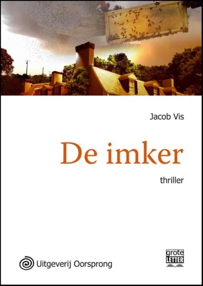 De imker, Jacob Vis - Paperback - 9789461010599