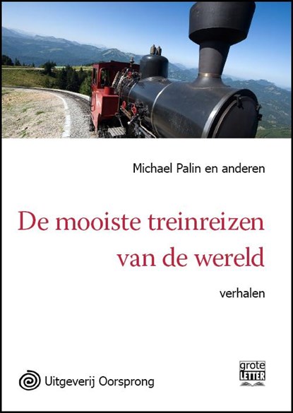 De mooiste treinreizen van de wereld, Michael Palin - Paperback - 9789461010933