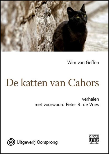 De katten van Cahors, Wim Van Geffen - Paperback - 9789461011206