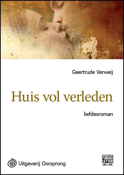 Huis vol verleden, Geertrude Verweij - Paperback - 9789461011244