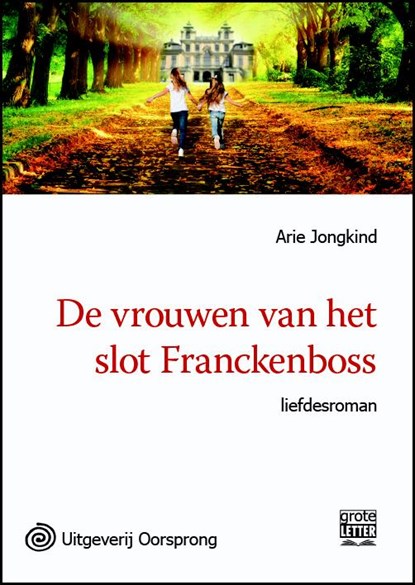 De vrouwen van het slot Franckenboss, Arie Jongkind - Paperback - 9789461011312