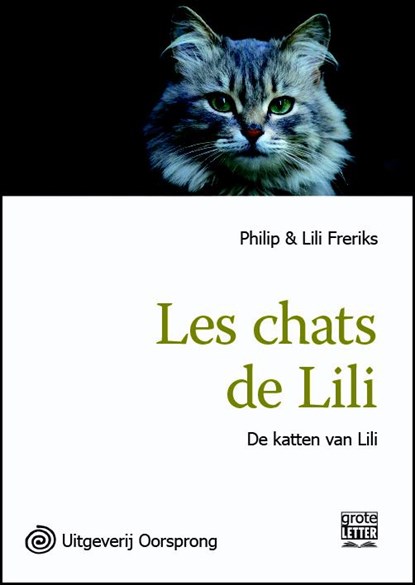 Les chats de Lili - grote letter uitgave, Philip Freriks - Paperback - 9789461011442