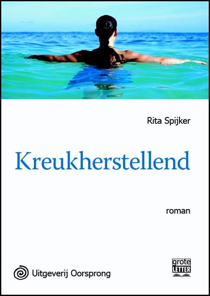 Kreukherstellend - grote letter uitgave, Rita Spijker - Paperback - 9789461011589