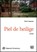 Piel de heilige, Henk Vaessen - Paperback - 9789461011633