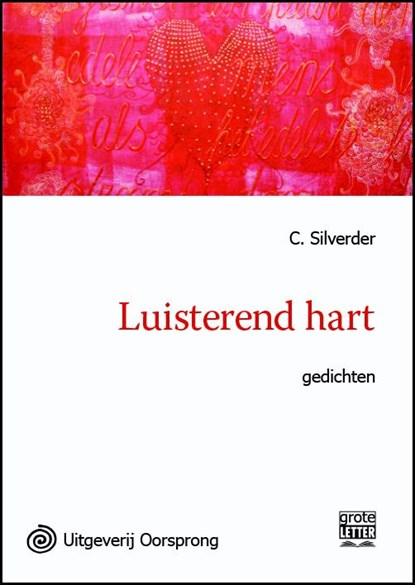 Luisterend hart - grote letter uitgave, C. Silverder - Paperback - 9789461011763